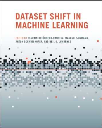 Enlarged view: Cover of the book: Dataset Shift in Machine Learning